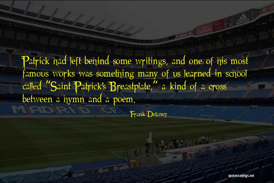 Is Saint Patrick Quotes By Frank Delaney Is Saint Patrick Quotes By Frank Delaney