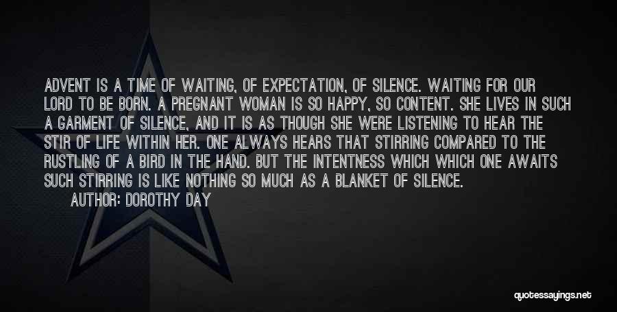 Is She Pregnant Quotes By Dorothy Day