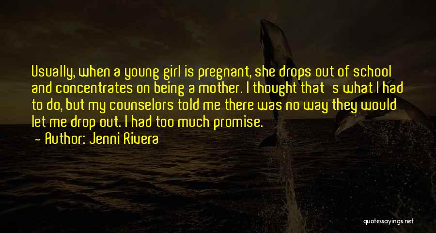 Is She Pregnant Quotes By Jenni Rivera