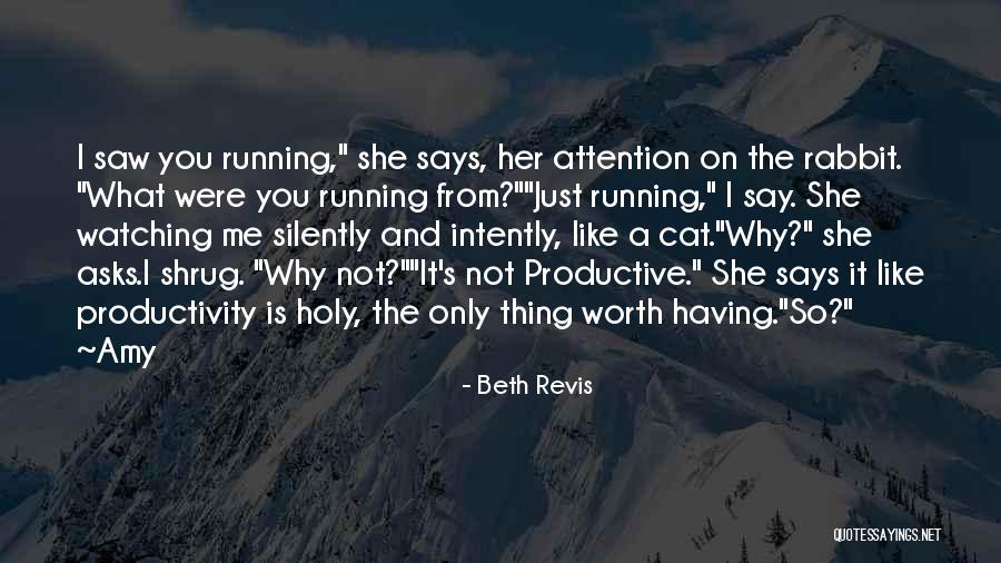Is She Worth It Quotes By Beth Revis Is She Worth It Quotes By Beth Revis
