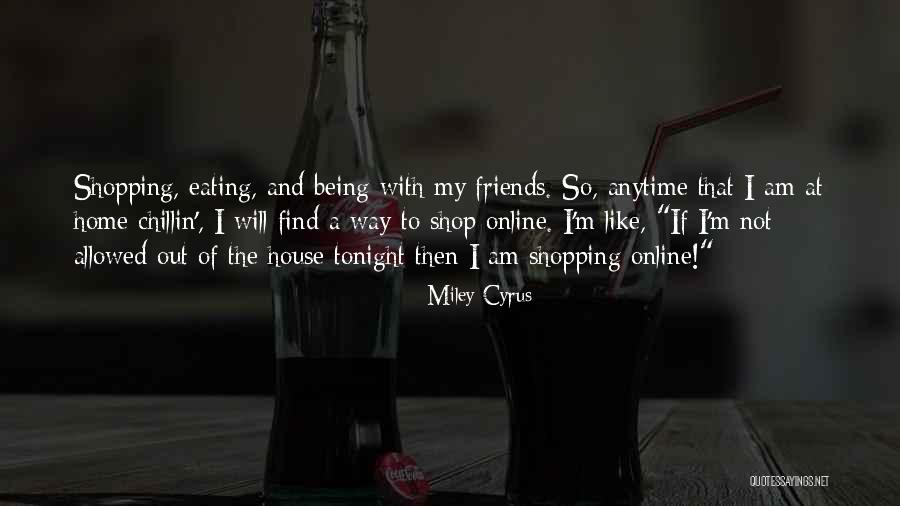 Is Shopping Online Quotes By Miley Cyrus Is Shopping Online Quotes By Miley Cyrus