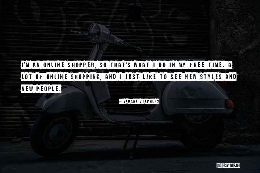 Is Shopping Online Quotes By Sloane Stephens Is Shopping Online Quotes By Sloane Stephens