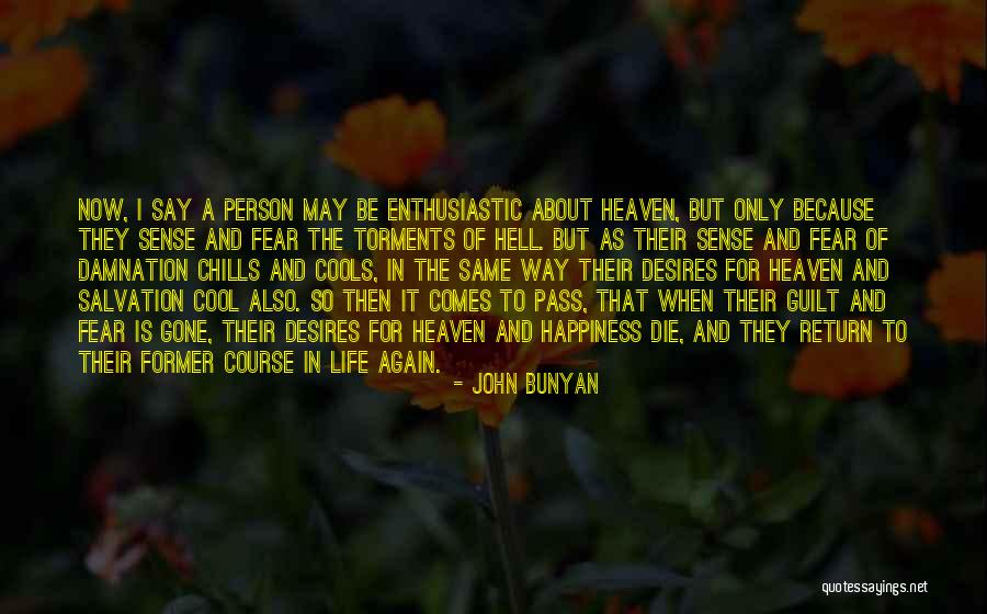 Is So Cool Quotes By John Bunyan