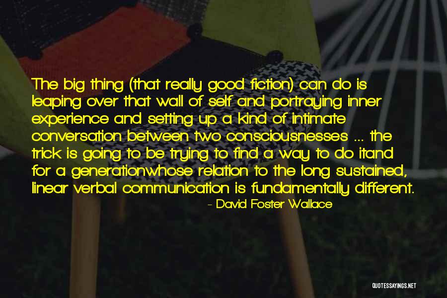 Is Society Going Quotes By David Foster Wallace Is Society Going Quotes By David Foster Wallace
