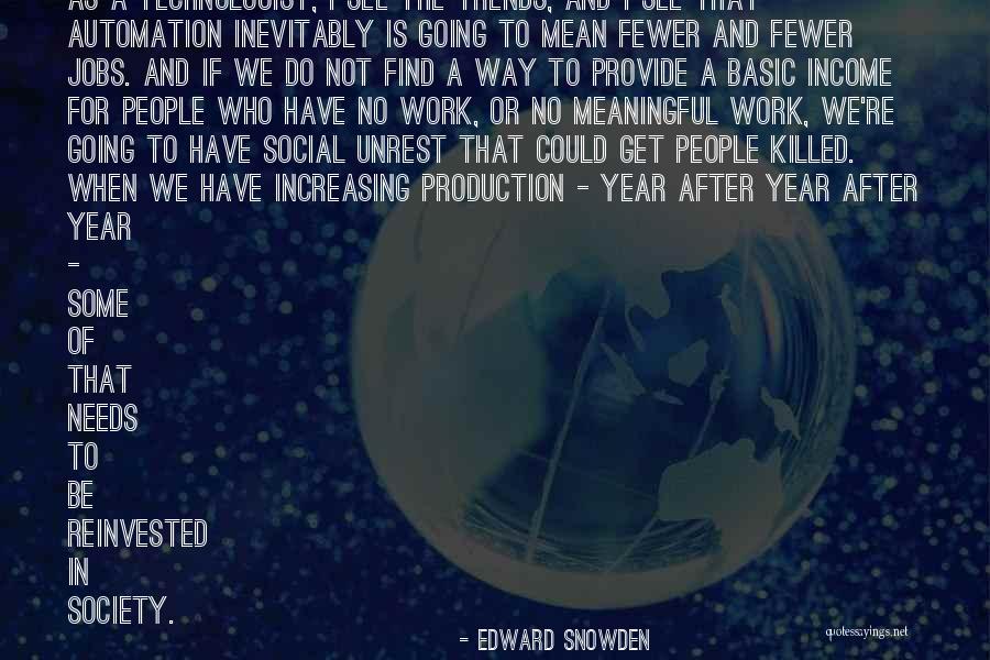 Is Society Going Quotes By Edward Snowden Is Society Going Quotes By Edward Snowden