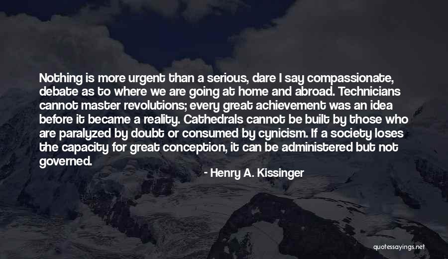 Is Society Going Quotes By Henry A. Kissinger Is Society Going Quotes By Henry A. Kissinger