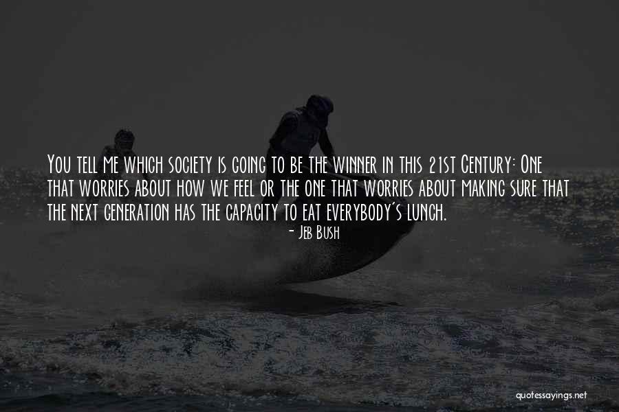 Is Society Going Quotes By Jeb Bush Is Society Going Quotes By Jeb Bush