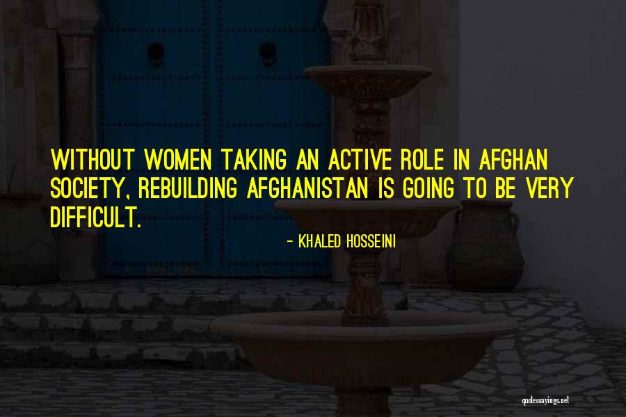 Is Society Going Quotes By Khaled Hosseini Is Society Going Quotes By Khaled Hosseini