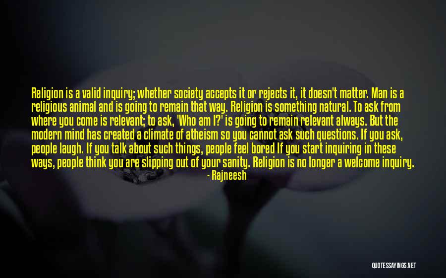 Is Society Going Quotes By Rajneesh Is Society Going Quotes By Rajneesh