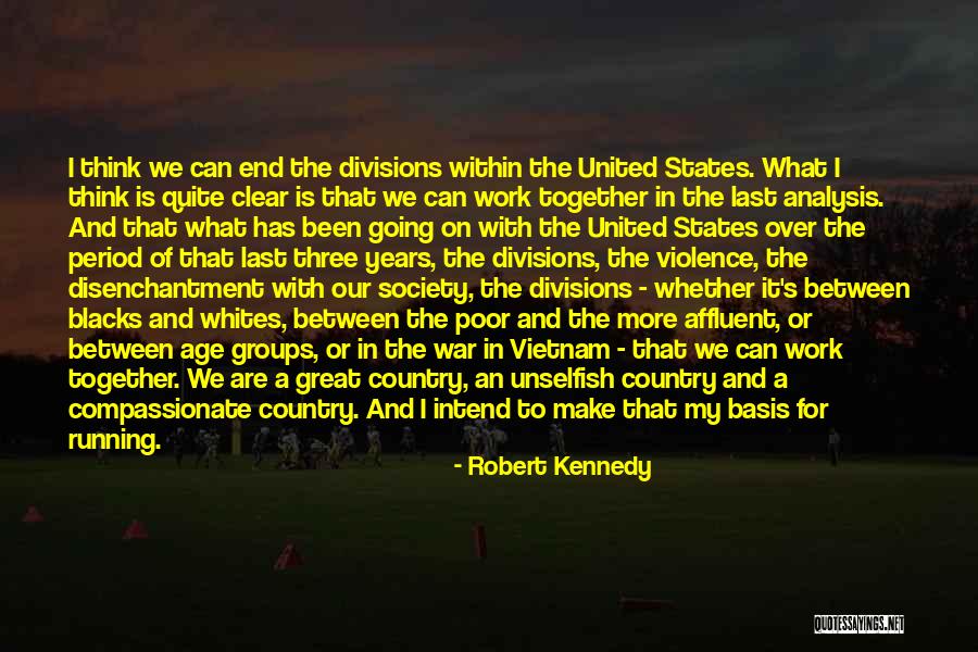 Is Society Going Quotes By Robert Kennedy Is Society Going Quotes By Robert Kennedy