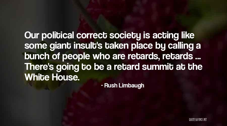 Is Society Going Quotes By Rush Limbaugh Is Society Going Quotes By Rush Limbaugh