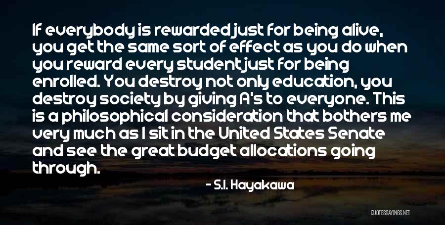 Is Society Going Quotes By S.I. Hayakawa Is Society Going Quotes By S.I. Hayakawa