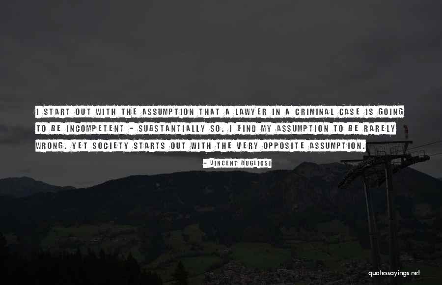 Is Society Going Quotes By Vincent Bugliosi Is Society Going Quotes By Vincent Bugliosi