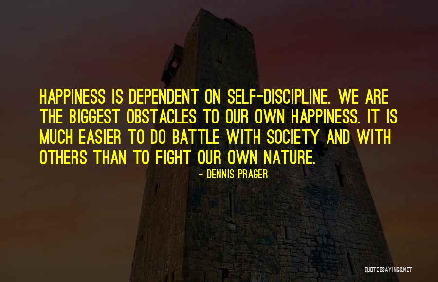 Is Society Too Dependent Quotes By Dennis Prager Is Society Too Dependent Quotes By Dennis Prager