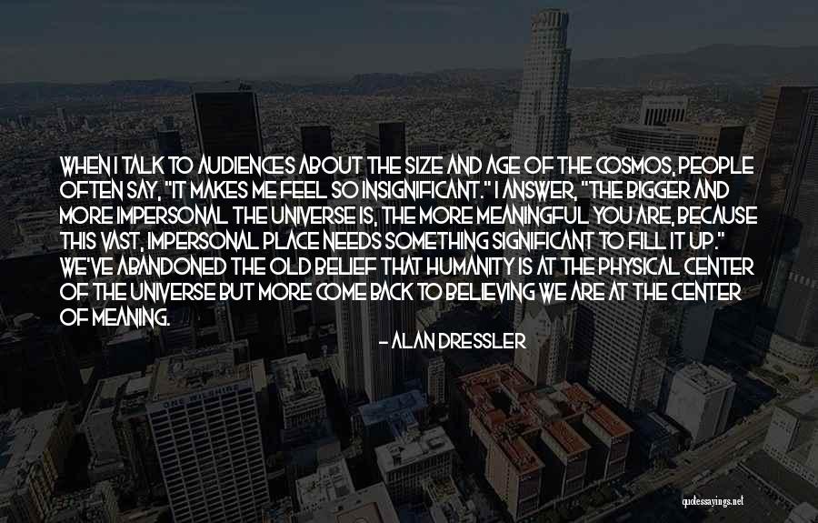 Is Something Quotes By Alan Dressler Is Something Quotes By Alan Dressler