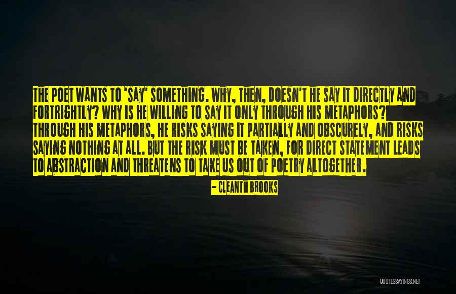 Is Something Quotes By Cleanth Brooks Is Something Quotes By Cleanth Brooks
