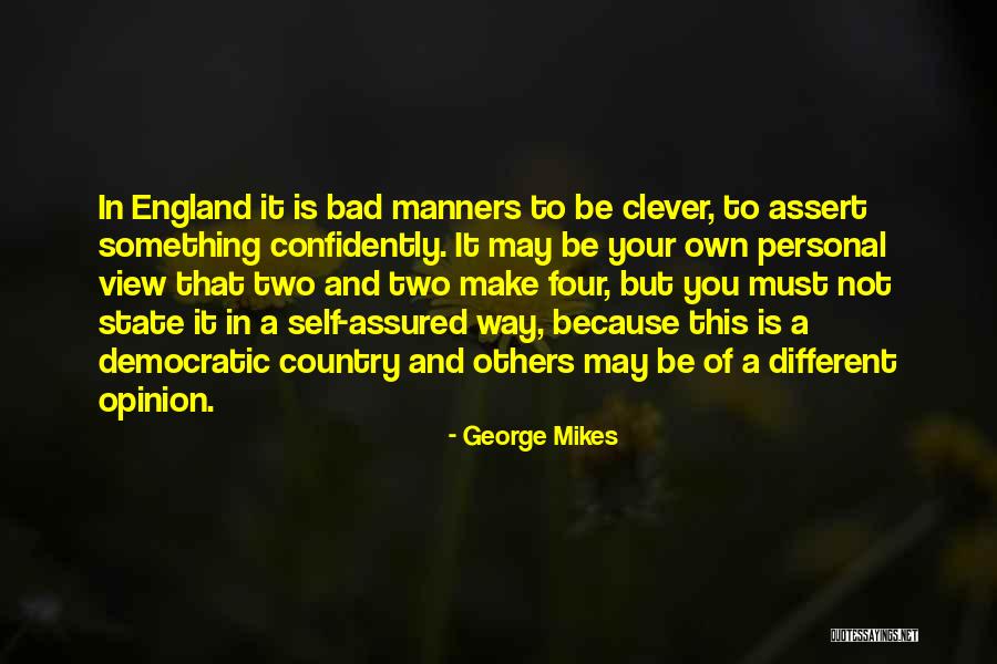 Is Something Quotes By George Mikes Is Something Quotes By George Mikes
