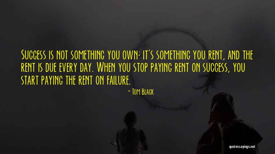 Is Something Quotes By Tom Black Is Something Quotes By Tom Black