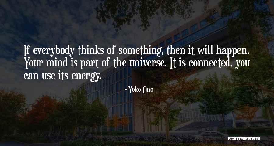 Is Something Quotes By Yoko Ono Is Something Quotes By Yoko Ono