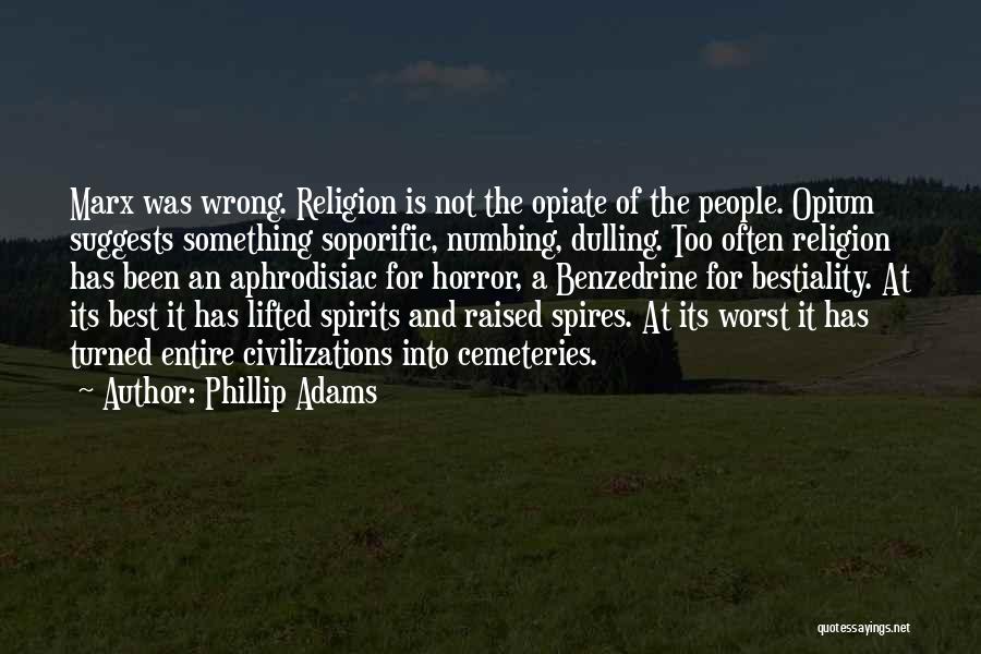 Is Something Wrong Quotes By Phillip Adams