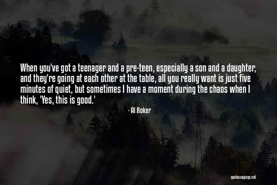 Is Teen Quotes By Al Roker Is Teen Quotes By Al Roker