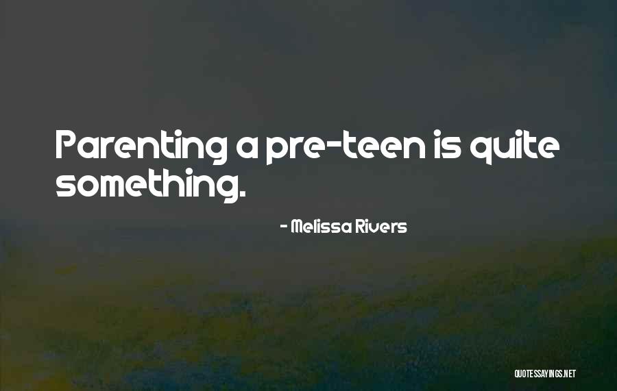 Is Teen Quotes By Melissa Rivers Is Teen Quotes By Melissa Rivers