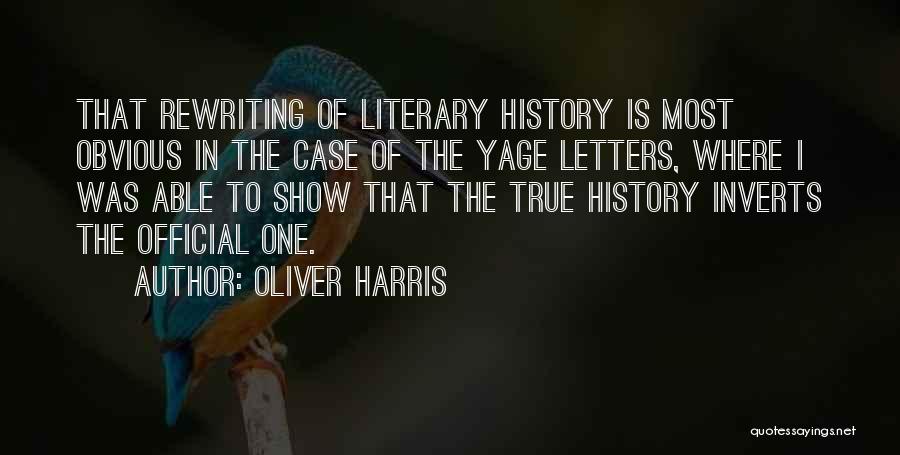 Is That True Quotes By Oliver Harris