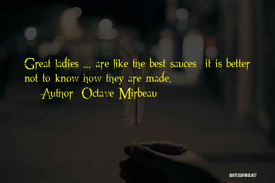 Is The Best Quotes By Octave Mirbeau