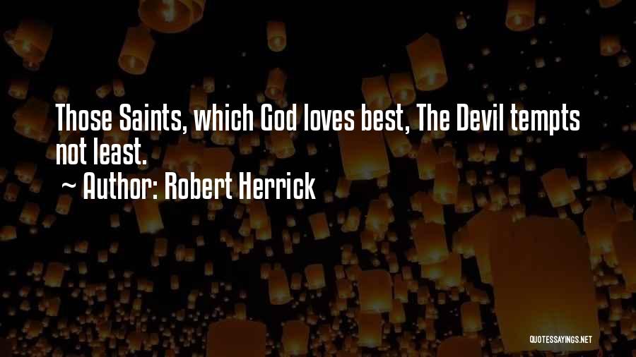 Is The Best Quotes By Robert Herrick
