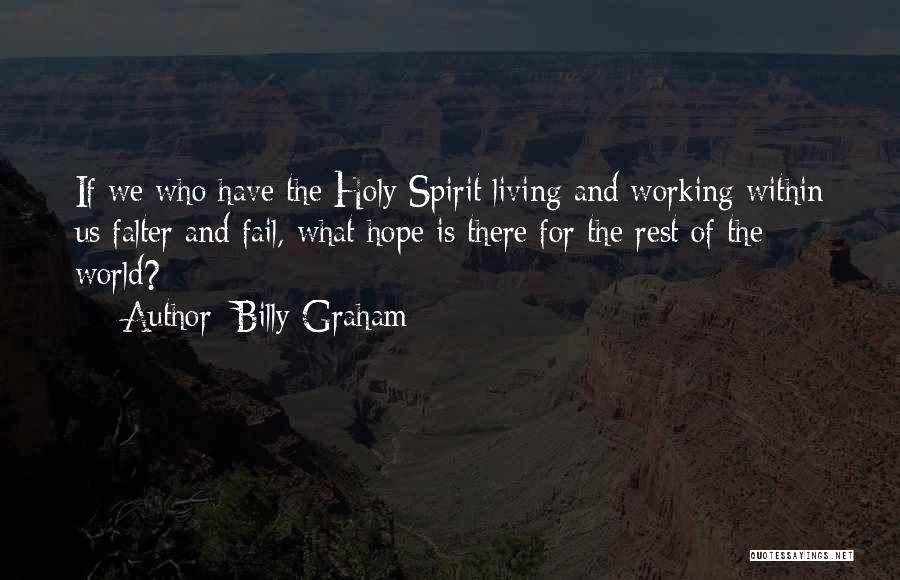 Is There Hope For Us Quotes By Billy Graham