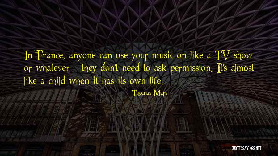 Is There Life On Mars Quotes By Thomas Mars Is There Life On Mars Quotes By Thomas Mars