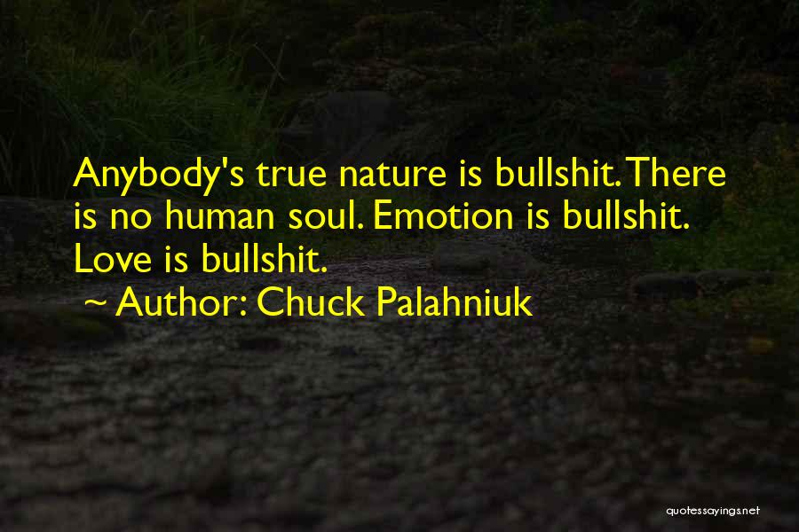 Is There True Love Quotes By Chuck Palahniuk