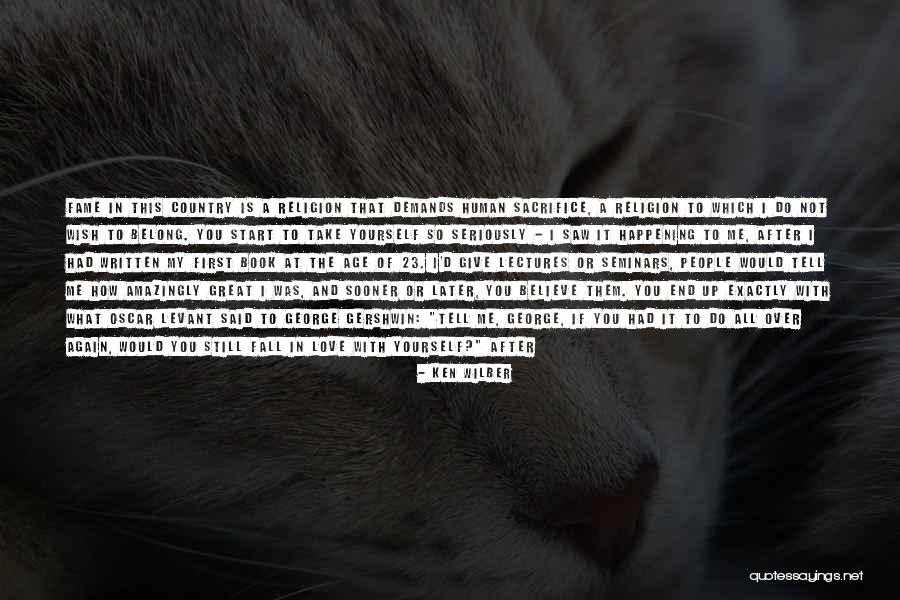 Is This A Great Country Or What Quotes By Ken Wilber Is This A Great Country Or What Quotes By Ken Wilber