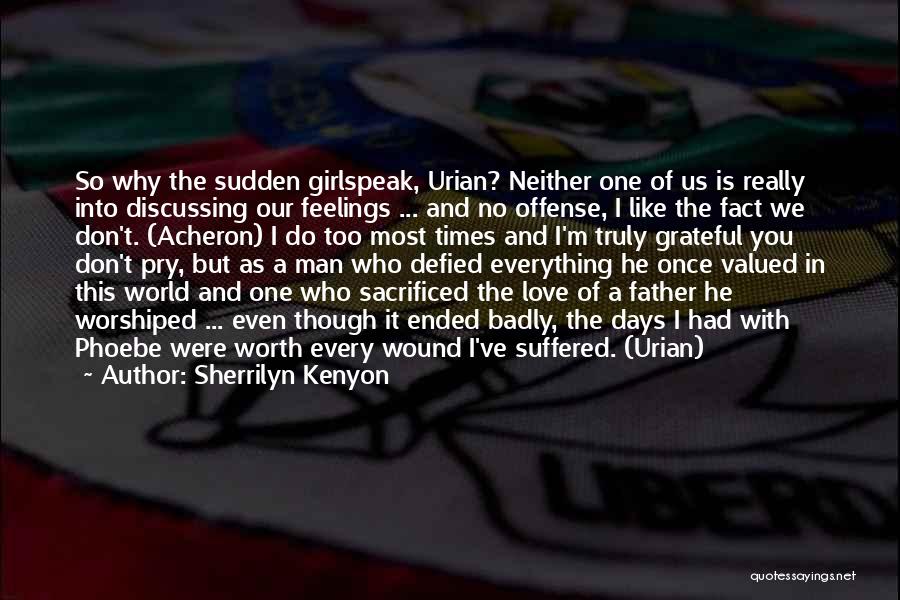 Is This Really Love Quotes By Sherrilyn Kenyon