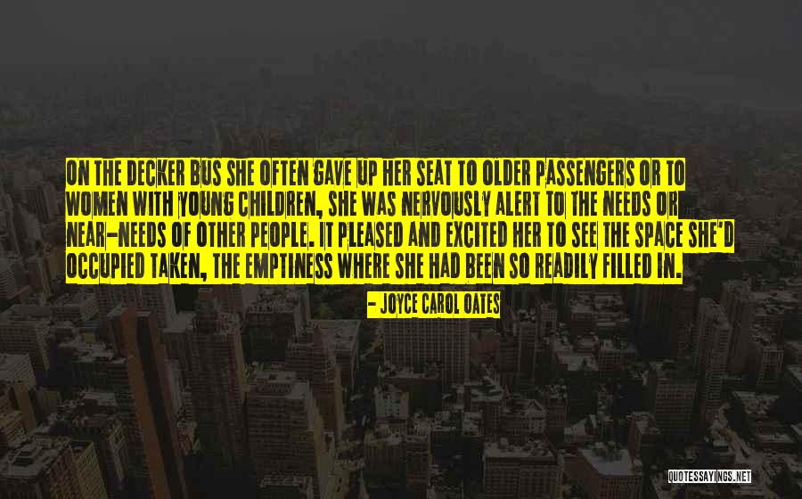 Is This Seat Taken Quotes By Joyce Carol Oates Is This Seat Taken Quotes By Joyce Carol Oates