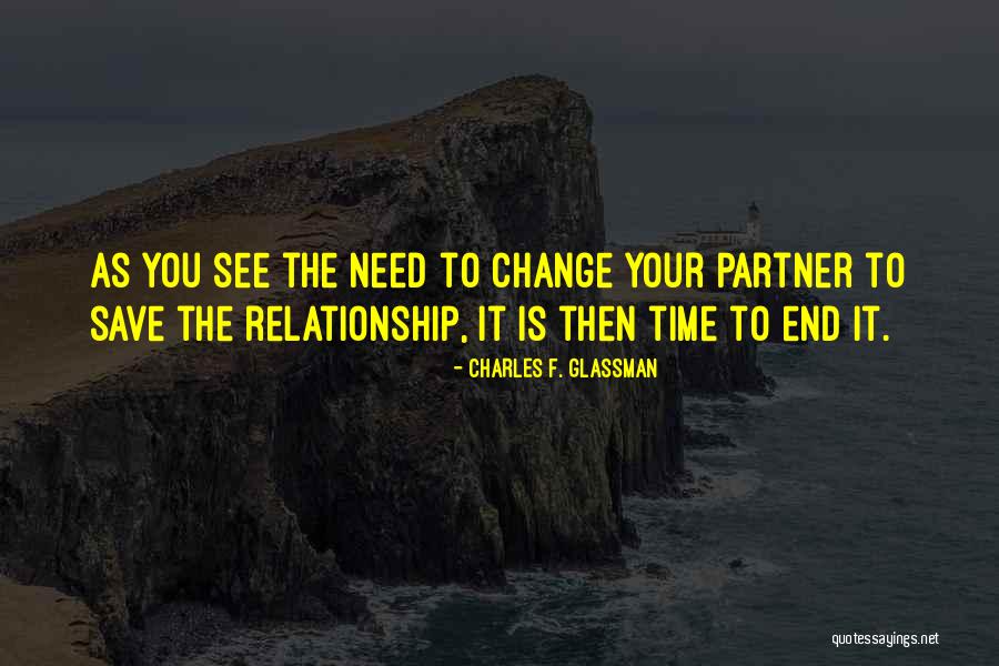 Is Time To Change Quotes By Charles F. Glassman Is Time To Change Quotes By Charles F. Glassman