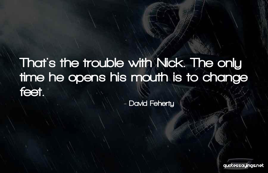 Is Time To Change Quotes By David Feherty Is Time To Change Quotes By David Feherty