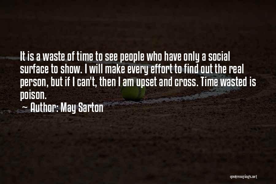 Is Time Wasted Quotes By May Sarton