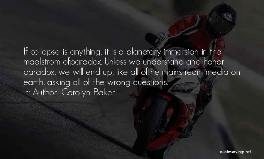 Is Too Mainstream Quotes By Carolyn Baker