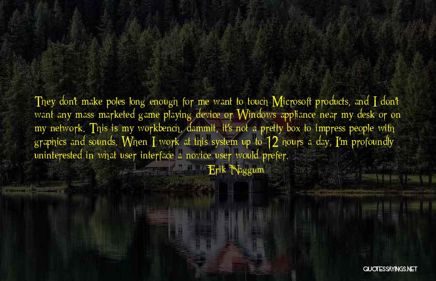 Is User Quotes By Erik Naggum Is User Quotes By Erik Naggum
