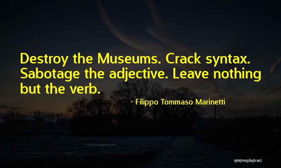 Is Usually An Adjective Quotes By Filippo Tommaso Marinetti Is Usually An Adjective Quotes By Filippo Tommaso Marinetti