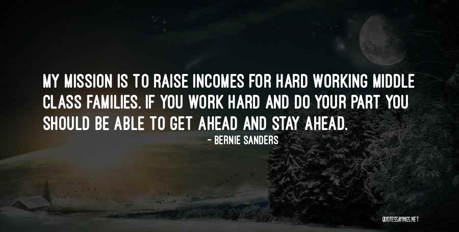 Is Working Hard Quotes By Bernie Sanders Is Working Hard Quotes By Bernie Sanders