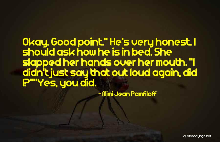 Is Yes Quotes By Mimi Jean Pamfiloff Is Yes Quotes By Mimi Jean Pamfiloff