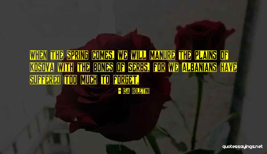 Isa Quotes By Isa Boletini Isa Quotes By Isa Boletini