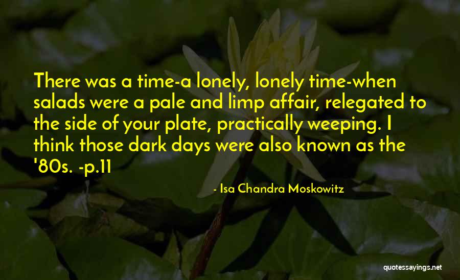 Isa Quotes By Isa Chandra Moskowitz Isa Quotes By Isa Chandra Moskowitz