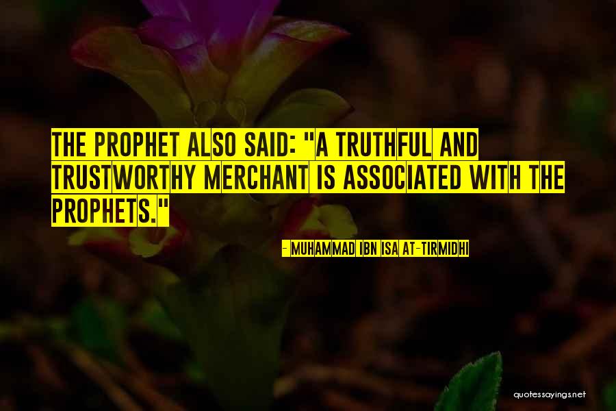 Isa Quotes By Muhammad Ibn Isa At-Tirmidhi Isa Quotes By Muhammad Ibn Isa At-Tirmidhi