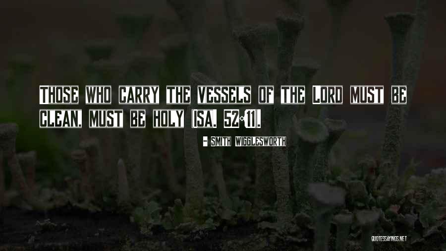 Isa Quotes By Smith Wigglesworth Isa Quotes By Smith Wigglesworth