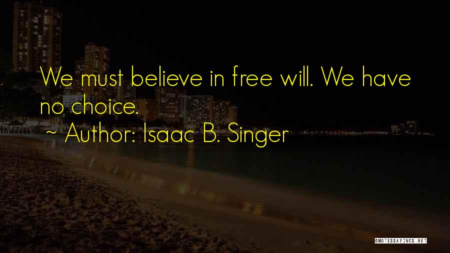 Isaac B. Singer Quotes 1139935