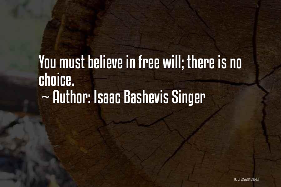 Isaac Bashevis Singer Quotes 1271109