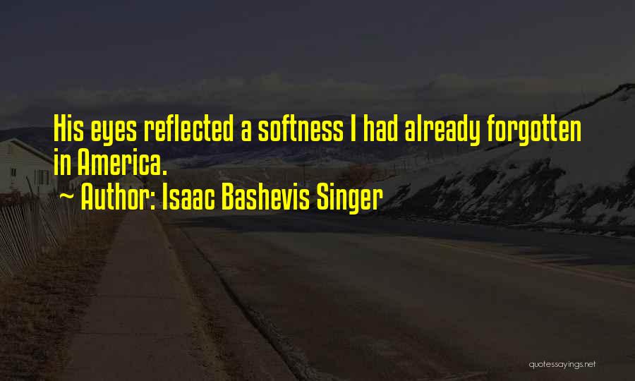 Isaac Bashevis Singer Quotes 1347958